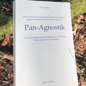 Peter Töpfer: Pan-Agnostik